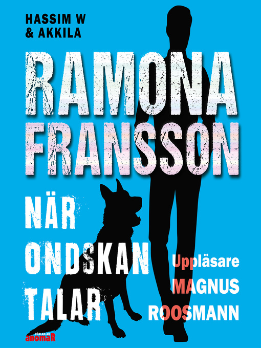 Titeldetaljer för HW & Akkila , När ondskan talar av Ramona Fransson - Tillgänglig